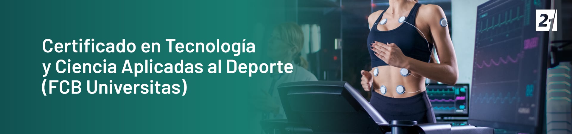 Header Desktop Certificado en Tecnología y Ciencia Aplicadas al Deporte (FCB Universitas)
