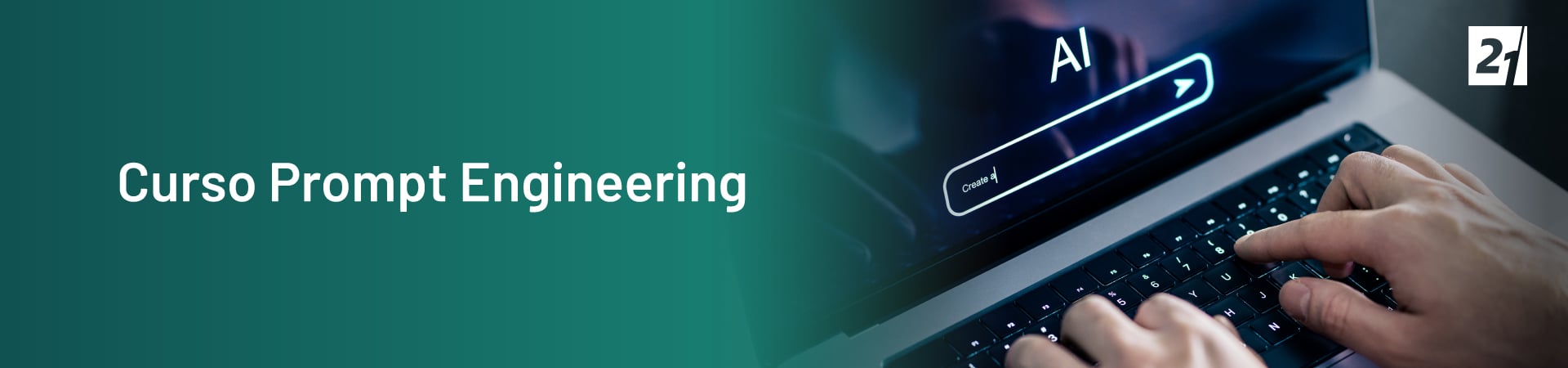 Header Desktop Curso Prompt Engineering Header Desktop Curso Prompt Engineering